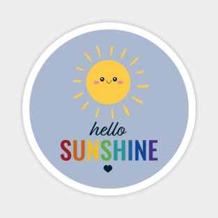 Hello Sunshine! Magnet